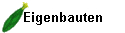 Eigenbauten