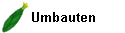 Umbauten